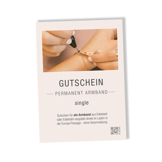 Geschenkgutschein / PERMANENT ARMBAND single